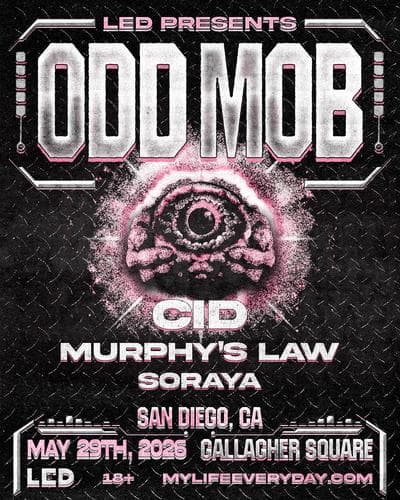 LED presents ODD MOB with CID, Murphy's Law & Soraya